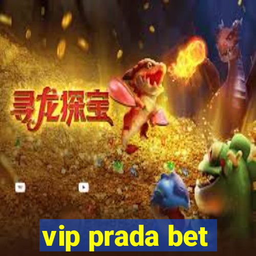 vip prada bet